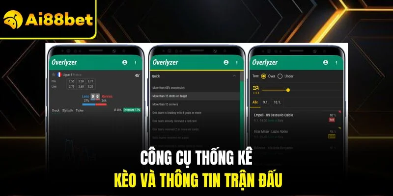 Công cụ thống kê kèo và thông tin trận đấu